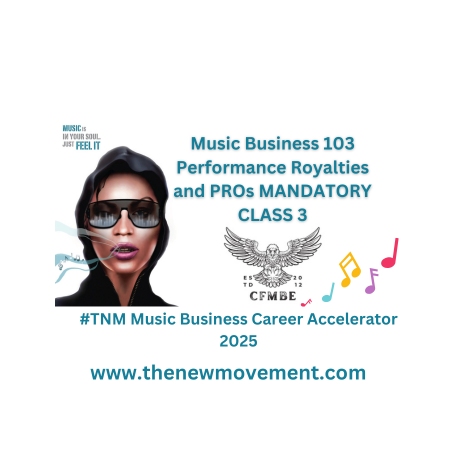 Music Business 103 Performance Royalties and PROs MANDATORY CLASS 3